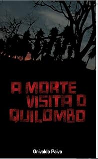Livro A Morte visita o Quilombo