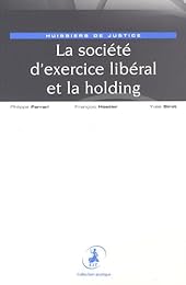 La  société d'exercice libéral et la holding