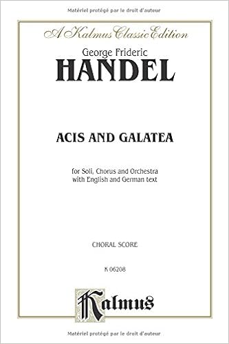 Acis And Galatea : Sattb With Sttb Soli (French, English Language Edition) (Kalmus Edition) (French Edition) (9780769260655)