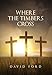Where the Timbers Cross by