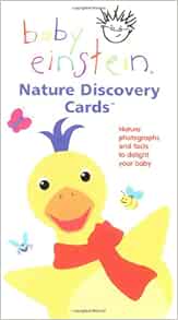 Amazon Com Baby Einstein Nature Discovery Cards Nature Photographs And Animal Facts To Delight Your Baby 0725961018429 Aigner Clark Julie Zaidi Nadeem Books Amazon Com Baby Einstein Nature Discovery Cards Nature Photographs And Animal Facts To Delight Your Baby 0725961018429 Aigner Clark Julie Zaidi Nadeem Books