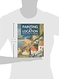 Image de Painting on Location: Secrets to Plein Air Painting