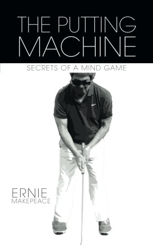 The Putting Machine The Putting Machine