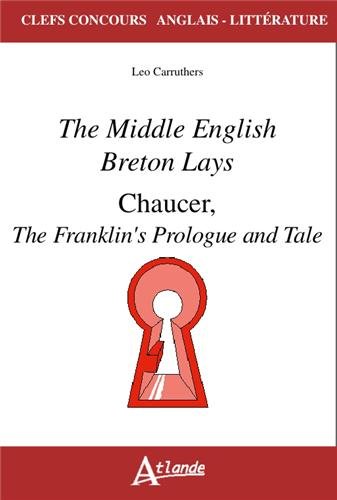 Reading the Middle English Breton lays and Chaucer's 