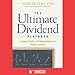 The Ultimate Dividend Playbook: Income, Insight and Independence for Today's Investor