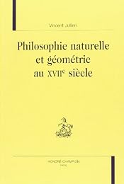 Philosophie naturelle et géométrie au XVIIe siècle
