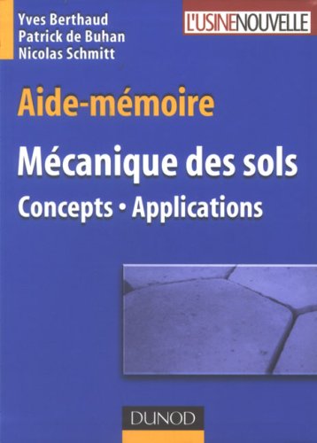 Aide-mÃ©moire MÃ©canique des sols (French Edition)From DUNOD