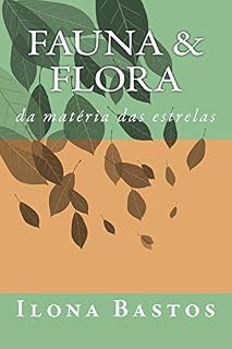 Livro Fauna & Flora: da matéria das estrelas