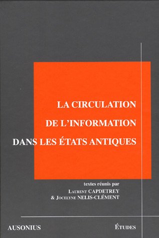 La  circulation de l'information dans les États antiques