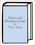 WHERE IS THE BLESSING IN GIVING?