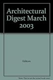 Architectural Digest 2003 March - by 