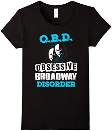 Womens Funny Cool OBD Obsessive Broadway Disorder T-shirts Medium Black