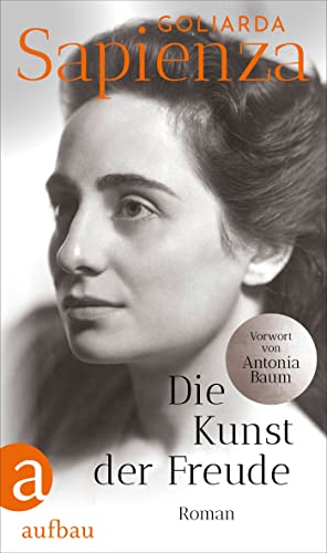 Die Kunst der Freude: Roman (German Edition)