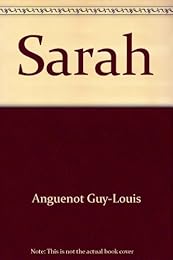 Sarah ou Le chant des passions