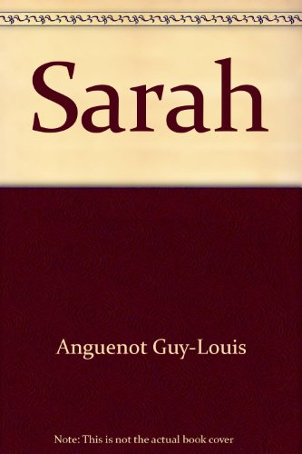 Sarah ou Le chant des passions