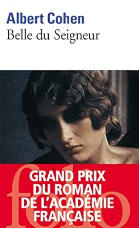 Belle Du Seigneur French Edition Kindle Edition By Cohen Albert Literature Fiction Kindle Ebooks Amazon Com belle du seigneur french edition