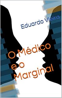 Livro O Médico e o Marginal