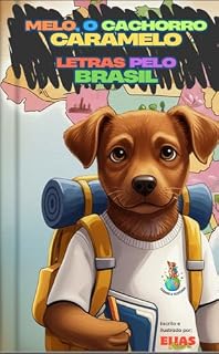 Melo, o cachorro caramelo: Letras pelo Brasil