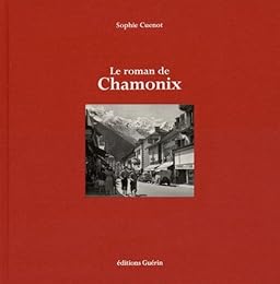 Le  roman de Chamonix