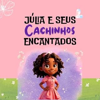 Livro Júlia e Seus Cachinhos Encantados
