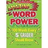 Amazing Word Power Grade 4: 100 Words Every 4th Grader Should Know