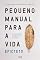 Livro Pequeno Manual para a Vida