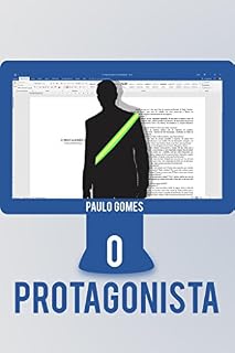 Livro O Protagonista: O Protagonista (001 Livro 1)