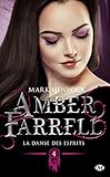 Amber Farrell, Tome 4 : La danse des esprits by