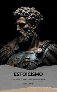Livro Estoicismo: Conselhos para um vida melhor.
