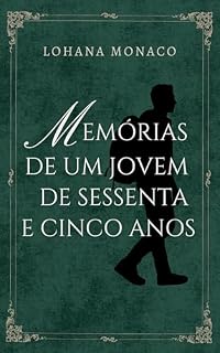 Livro Memórias de um Jovem de Sessenta e Cinco Anos