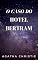 Livro O caso do Hotel Bertram