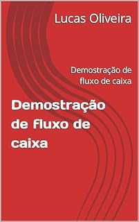 Livro Demostração de fluxo de caixa : Demostração de fluxo de caixa