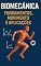 Livro Biomecanica-Fundamentos-Movimento-e-Aplicacoes: Entenda os Princípios do Movimento Humano e Suas Aplicações