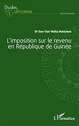 L'  imposition sur le revenu en République de Guinée