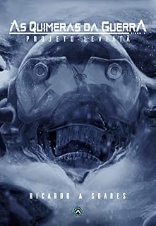Livro As Quimeras da Guerra: Projeto Leviatã LIVRO 1