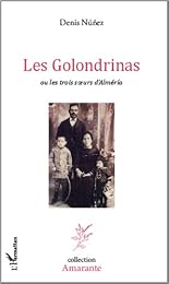 Les  golondrinas ou Les trois soeurs d'Almería
