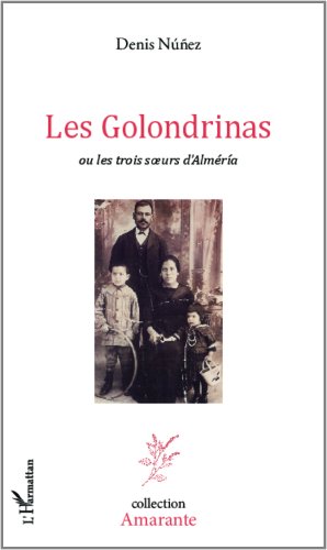 Les  golondrinas ou Les trois soeurs d'Almería