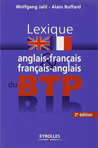 Télécharger Lexique anglais-français & français-anglais du BTP (French Edition) Télécharger Lexique anglais-français & français-anglais du BTP (French Edition)