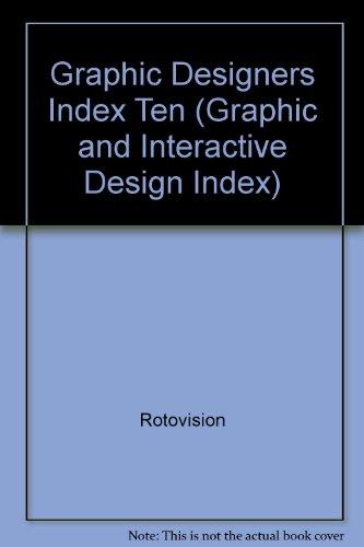 Graphic Designers Index Ten (Graphic and Interactive Design Index)