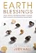 Earth Blessings: Using Crystals For Personal Energy Clearing, Earth Healing & Environmental Enhancem by Judy Hall