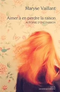 Book's Cover of Aimer à en perdre la raison