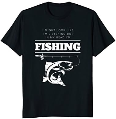 Funny Fishing T-Shirt In My Head I'm Fishing