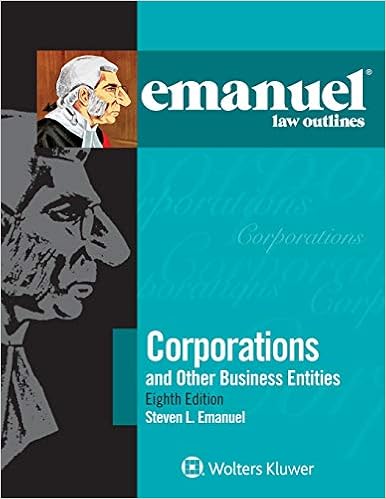 Emanuel Law Outlines For Corporations And Other Business Entities 9781454897484 Steven L Emanuel Books Emanuel Law Outlines For Corporations And Other Business Entities 9781454897484 Steven L Emanuel Books