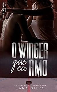 Livro O Winger que Eu Amo - Livro 2 Estrelas do Alabama