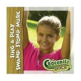 Crocodile Dock: Sing & Play Swamp Stomp Music
