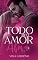 Livro TODO MEU AMOR (Alma): História independente