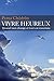 Vivre heureux : Quand tout change et tout est incertain by 