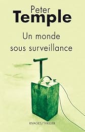 Un  monde sous surveillance