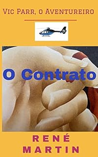 Livro O Contrato (Vic Parr, o Aventureiro Livro 4)