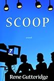 Scoop (The Occupational Hazards Book 3) by Rene Gutteridge